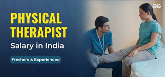 BPT Salary in India: What Physiotherapists Earn Monthly